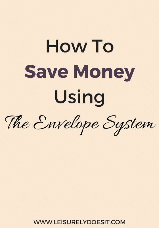 How To Save Money Using The Envelope System