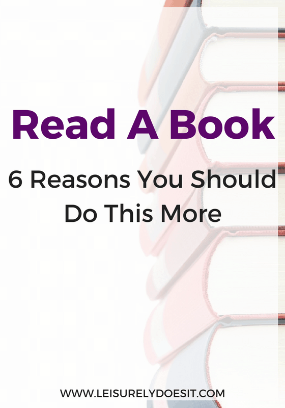 Read A Book- 6 Reasons You Should Do This More