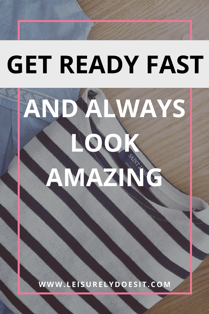 Can't seem to get ready fast in the morning and look amazing? Follow these awesome tips to change that! #dresstoimpress #styling