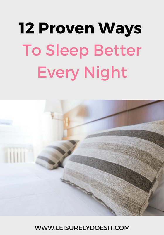 If you have difficulty getting to sleep or staying awake, follow these twelve proven tips to improve your rest every night.