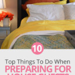 Are you preparing for house guests? Whether you're getting ready to host overnight guests, weekend visitors or family and friends staying over the holidays, there are some things you should do. Here are ten simple tips for how to prepare the guest bedroom, guest bathroom and even the kitchen for visitors to your home. #organize #organizing #organization