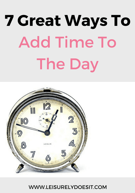 Do you feel as though there are never enough hours to get everything done? Here are seven simple tips that you can use to add time to each day.