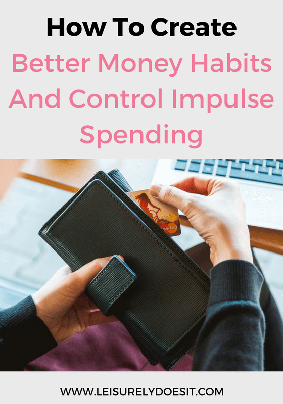 Bad money habits are easy to develop and hard to break. Here's how you can control impulse spending and get your finances back on track.