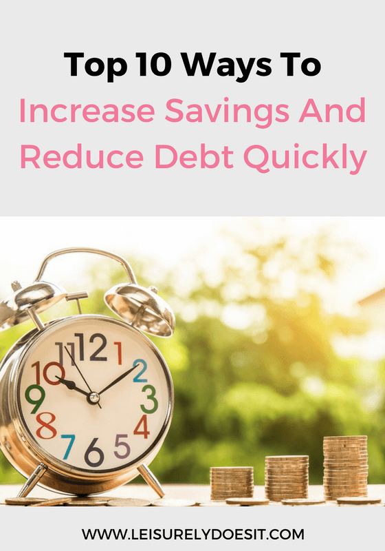 To reduce debt quickly, you can make larger loan repayments. Here are ten ways to increase savings so you have the extra cash to do this.