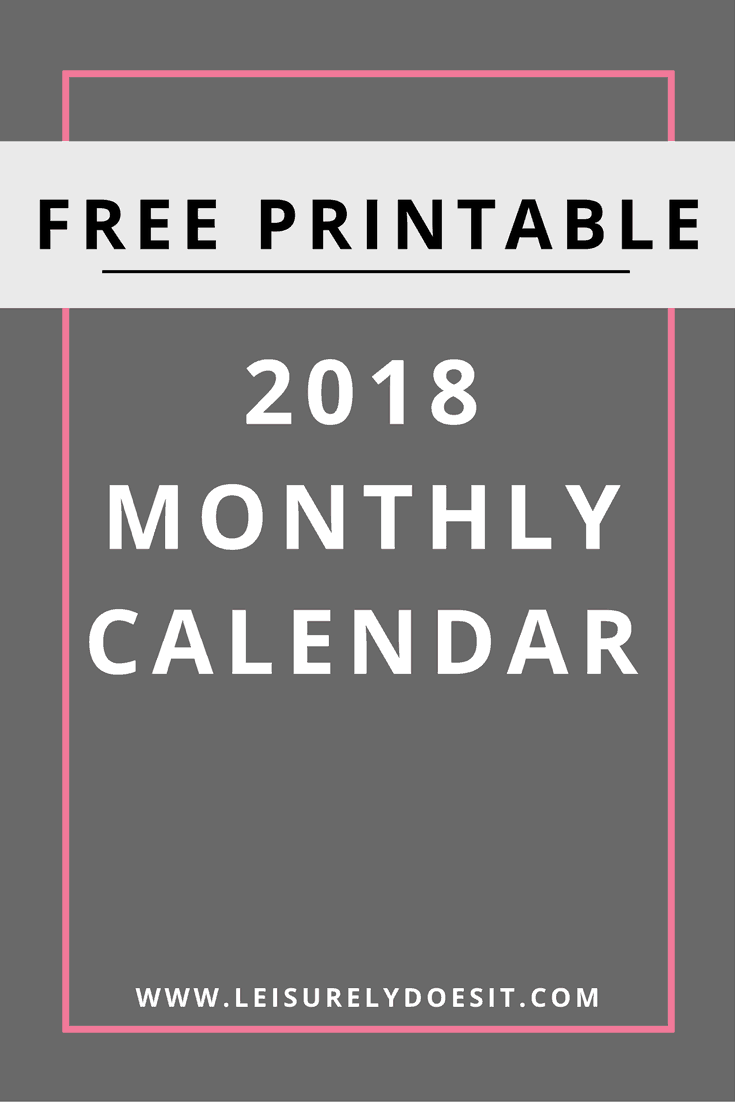 Download the free printable 2018 monthly calendar and use the blank spaces to track workouts or set goals. Include the simple calendar in your home management binder and make cleaning schedules or use it for meal planning. The possibilities truly are endless. Click to grab this awesome organizational tool! via leisurelydoesit.com