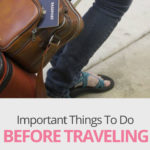 Need to know what things to do before you travel other than packing? Here are some travel preparation ideas as well as a free printable packing list so you have everything you need in your bags for all your trip. #travel traveltips #vacation #holiday #organization