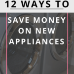 Are you buying appliances for your home? They can be pretty pricey! Here are twelve tips for how to save money on new appliances.