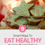 Want to know how you can eat healthy during holidays? It might seem like a challenge especially when you are on the go or travelling but you just need a plan. Click here for some simple tips that will guide you to make smart food choices to keep you on track. #eatclean #eatinghealthy #eathealthy #holiday #food