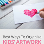 Need ideas for how to store kids' artwork, as well as the best ways to display them? Here are some great tips on how to organize all of those fun DIY crafts your children bring home from school. #organization #organizing #organize #artwork