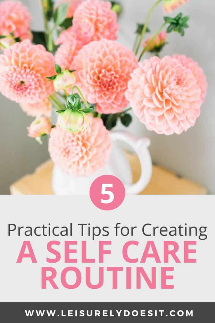 Flowers in a vase - 5 Practical Tips for Creating A Self Care Routine