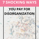 Disorganization affects many aspects of your life. Learn organization solutions for your home and life. Download the printables designed to help you save money and time.