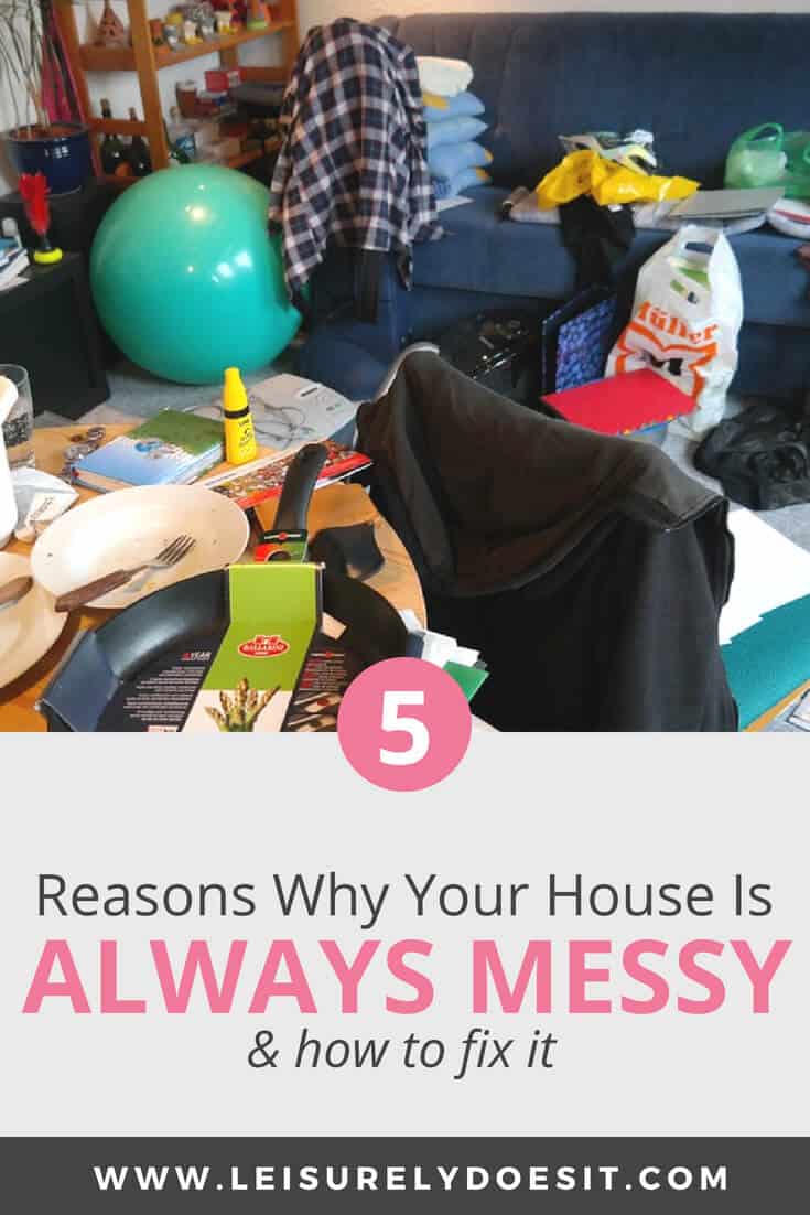 If your kitchen, bedrooms, bathroom and living room are all untidy, there might be a few reasons why. Learn the top causes of a messy house and simple tips to help you get rid of clutter and prevent the build-up of more junk. #organizing #organization #organize #homeorganization #getorganized