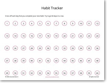 If you need help becoming an organized person, download this free printable Habit Tracker.