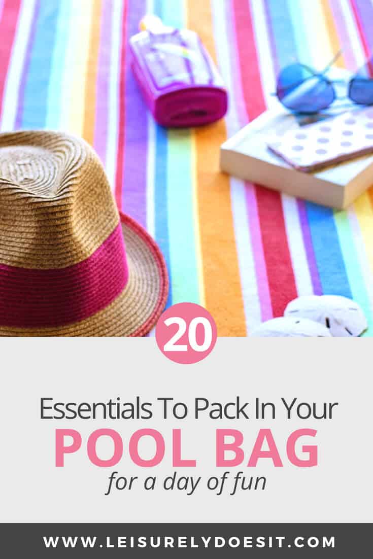 20 Essentials to Pack in Your Pool Bag for a Day of Fun