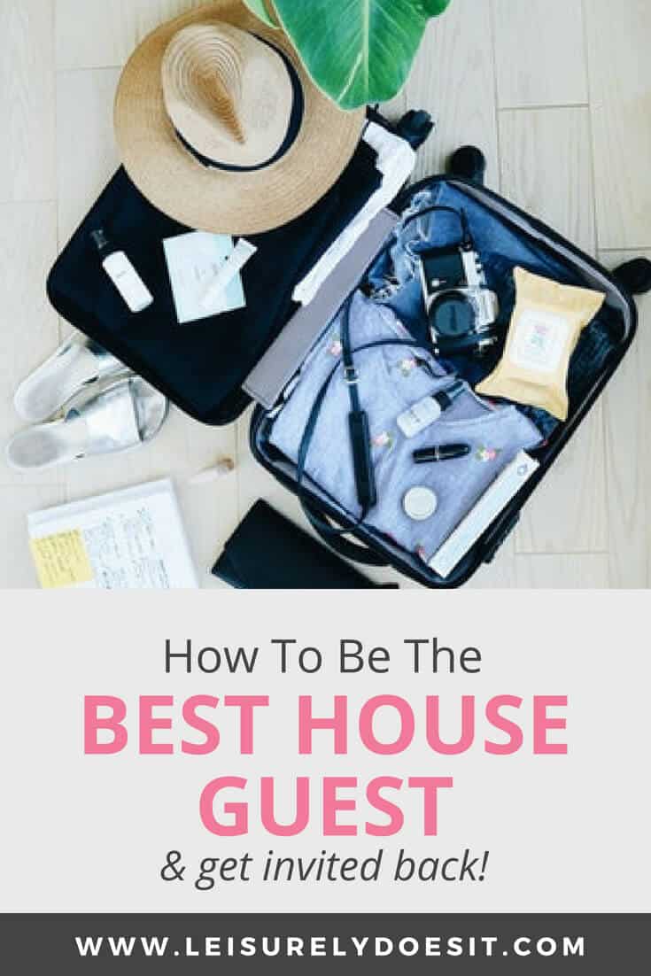 Discover how to be the best house guest ever when invited to stay in someone's home! Find tips for good house guest etiquette including how long to stay, ideas for house guest gifts for hosts and a list of good manners that every guest should follow. Any host will be happy to have you back once you read this! #houseguests #hostinghouseguests #houseguestetiquette