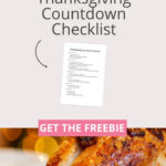 Hosting Thanksgiving dinner this year? Grab this free printable Thanksgiving Countdown checklist with tips for cooking food ahead of time, and all the activities you need to do to ensure your home is ready for guests. Don't let this major holiday stress you out! Get organized and start your Thanksgiving prep early so you can enjoy the day. #Thanksgiving #Thanksgivingdinner #hostingThanksgiving #Thanksgivingprep #getorganized #holidays