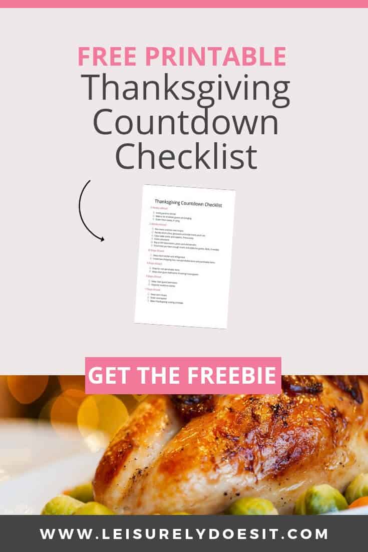 Hosting Thanksgiving dinner this year? Grab this free printable Thanksgiving Countdown checklist with tips for cooking food ahead of time, and all the activities you need to do to ensure your home is ready for guests. Don't let this major holiday stress you out! Get organized and start your Thanksgiving prep early so you can enjoy the day. #Thanksgiving #Thanksgivingdinner #hostingThanksgiving #Thanksgivingprep #getorganized #holidays