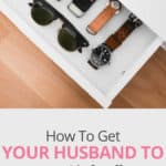 Do you want to encourage your husband to declutter? Here are some tips and tricks to get him to get rid of some of his stuff so you don't have to live with the mess. #declutter #ldi