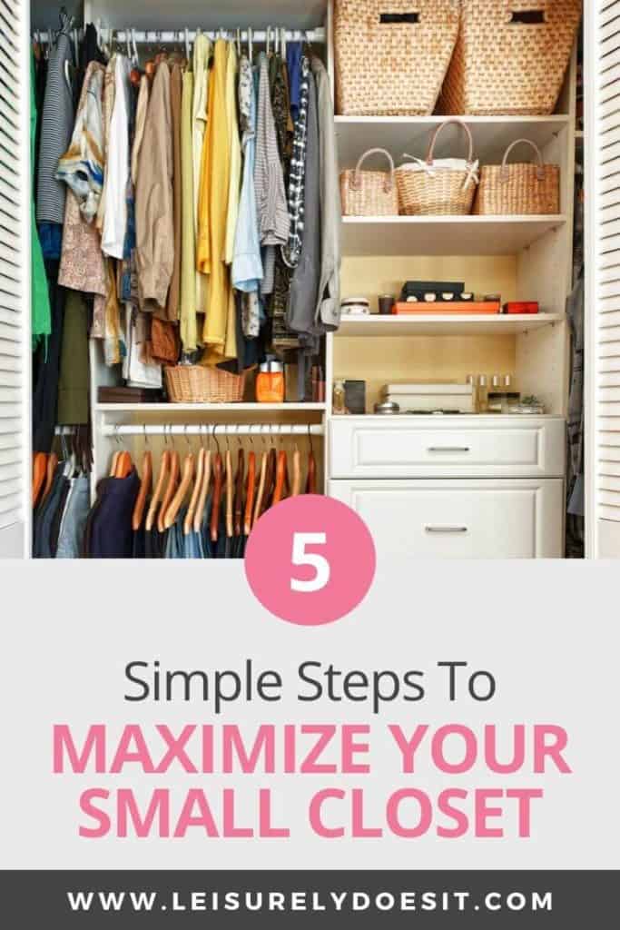 5 Simple Steps To Maximize Your Small Closet