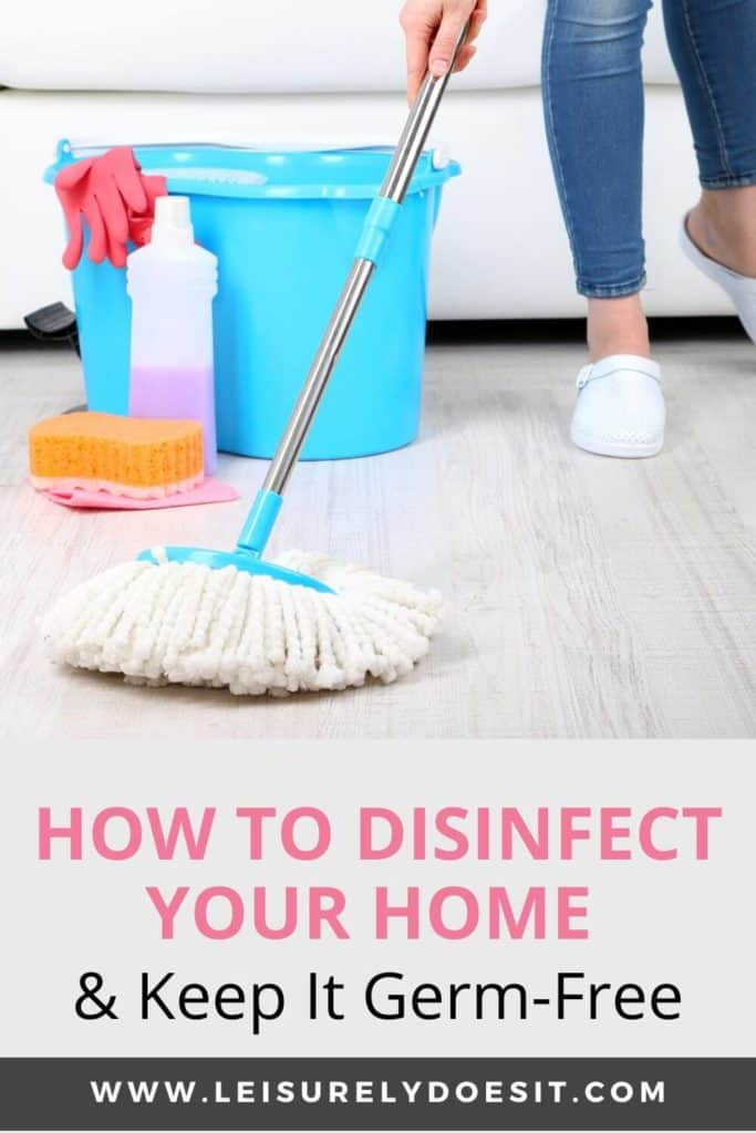 How To Disinfect Your House And Keep It Germ-Free